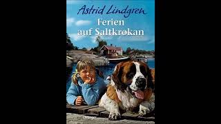 Ferien auf Saltkrokan  Hörspiel Astrid Lindgren [upl. by Urbani968]