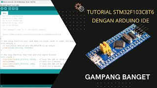 Rahasia STM32F103C8T6  STM32F103C6T6 dengan Arduino IDE  STLINK v2 [upl. by Anitahs]