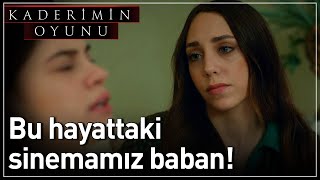 Kaderimin Oyunu 11 Bölüm  Bu Hayattaki Sinemamız Baban [upl. by Redneval139]