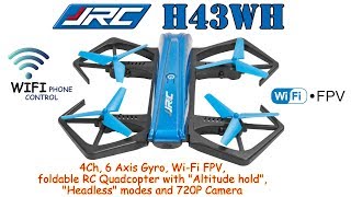 JJRC H43WH 4Ch 6 Axis WiFi FPV foldable RC Quadcopter Altitude hold Headless 720P Cam BNF [upl. by Gurevich]