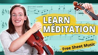 How to Play Meditation from Thais  with FREE Sheet Music  Violin Play Along Tutorial [upl. by Ferullo]