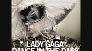 Lady Gaga  Dance In The Dark The FINALLY Remix [upl. by Giacamo]