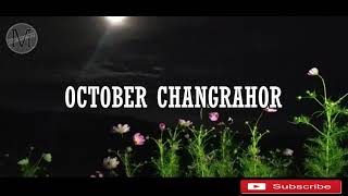 October Changrahor🌕️ Tangkhul Love Song  2020  Lyrics [upl. by Htinek440]