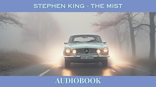 Stephen Kings The Mist  Full Audiobook Reading Narrated Version [upl. by Anirrok]