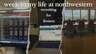 Week at Northwestern Recruiting for Investment Banking Internships [upl. by Ylimme]