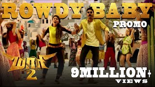 Maari 2  Rowdy Baby Video Promo  Dhanush  Yuvan Shankar Raja  Balaji Mohan [upl. by Myrtie]