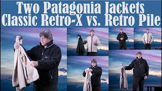 The Patagonia Classic RetroX Jacket vs The Patagonia Retro Pile Jacket [upl. by Annaj441]