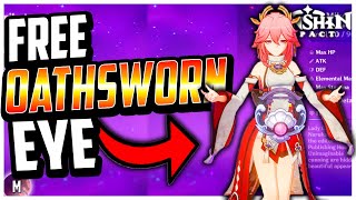 HOW TO GET OATHSWORN EYE NEW FREE CATALYST Genshin Impact [upl. by Dorwin889]