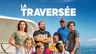 la traversée film français [upl. by Ethbin]