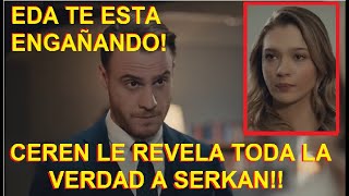 EDA Y SERKAN  CAPITULO 111 TELEFE ARGENTINA LUNES 7823 [upl. by Roots]