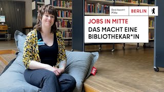 Jobs in Mitte Das macht eine Bibliothekarin [upl. by Stoecker651]