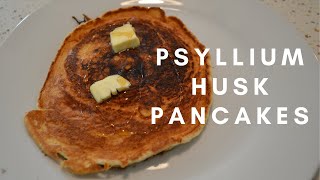 The BEST Low Carb Psyllium Husk Pancake Recipe  Keto and High Fiber [upl. by Ilil]