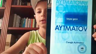 Kitap Analiz Beyaz GemiCengiz Aytmatov [upl. by Apthorp]