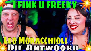 Die Antwoord  I FINK U FREEKY metal cover by Leo Moracchioli THE WOLF HUNTERZ REACTIONS [upl. by Nies]