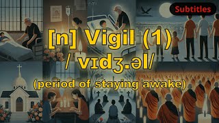 n Vigil meaning period of staying awake with 5 examples [upl. by Nerte249]