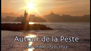 Autour de la peste Marseille 1720 1722 [upl. by Young]