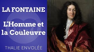 LHomme et la Couleuvre  Jean de La Fontaine  Thalie Envolée HD [upl. by Macilroy]