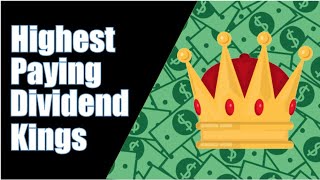 The 5 Highest Yielding Dividend Kings [upl. by Aeniah]