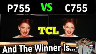 TCL P755 or C755 Choosing the Best TV for You 2024 by unboxing Genius [upl. by Arica]