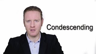 Condescending  Meaning  Pronunciation  Word World  Audio Video Dictionary [upl. by Aubigny796]