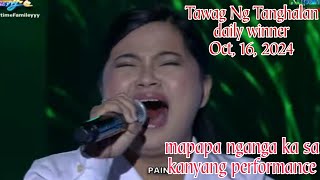 Tawag Ng Tanghalan francheska October 16 2024 [upl. by Celtic507]