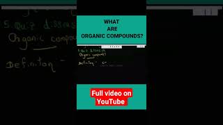 WHAT ARE ORGANIC COMPOUNDSshorts chemistry organicchemistry [upl. by Ennairoc]