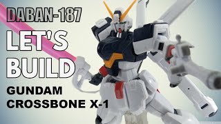 Lets Build Daban 187 HG 1144 CROSSBONE X1 GUNDAM [upl. by Andonis]