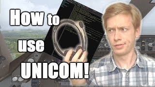 VATSIM Tutorial How amp When to Use UNICOM [upl. by Ynohtnaeoj247]