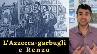 Renzo e Azzeccagarbugli Riassunto e Spiegazione I Promessi Sposi Analisi Capitolo 3 [upl. by Sheldon]