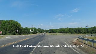 I20 East From Eutaw Alabama Monday May 16th 2022 I20East [upl. by Idnal]