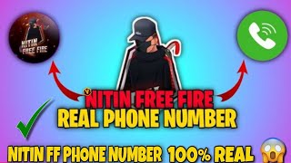 NITIN FREE FIRE KA REAL PHONE NUMBER 100  PERCENT REAL 🥰😯NITINFREEFIRE [upl. by Guild]