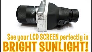 Turn rear LCD screen into ultimate viewfinder in Bright Sunlight [upl. by Nowed]