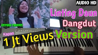 LINTING DAUN versi DANGDUT paling Yahuutt short [upl. by Mahau406]