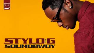 Stylo G  Soundbwoy Sigma Remix [upl. by Olympe84]