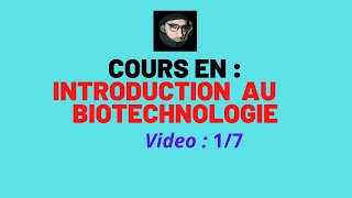 Cours Introduction en Biotechnologie partie 17 Biologie By Chemsou TV [upl. by Ramirol]