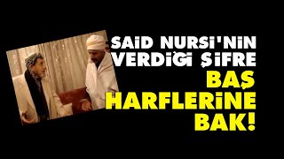 Said Nursinin verdiği şifre Baş harflerine bak [upl. by Cilla]