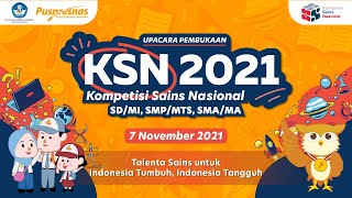 Upacara Pembukaan Kompetisi Sains Nasional KSN Tahun 2021 [upl. by Chessy]