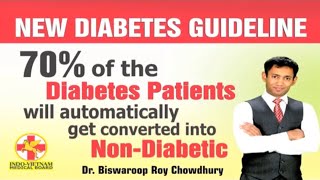 New Diabetes Guidelines Dr Biswaroop Roy Chowdhury [upl. by Oruhtra]