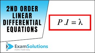 2nd Order Linear Differential Equations  PI  Constant  ExamSolutions [upl. by Atteval]