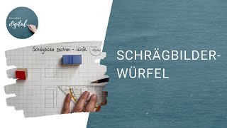 Schrägbilder  Würfel  schnell erklärt [upl. by Ednew]