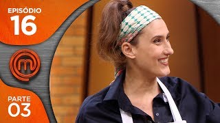 MASTERCHEF BRASIL 19062018  PARTE 3  EP 16  TEMP 05 [upl. by Ahsitauq]