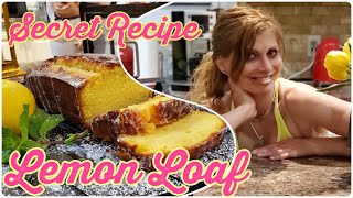 How To Make the BEST LEMON LOAF CAKE Easy Recipe  SECRET Ingredient Revealed  Family Recipe [upl. by Asfah201]