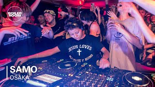 SAMO  Boiler Room Osaka FULLHOUSE [upl. by Mccully]