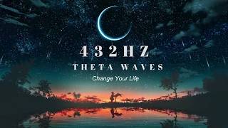 432 Hz Theta Waves ⭐ Manifest Miracles Heal amp Attract Abundance Self Healing [upl. by Adnauqahs825]