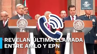 La última llamada entre EPN y AMLO Así es narrada en el libro de Mario Maldonado [upl. by Haerdna]