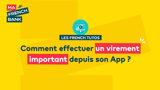 French Tuto  Comment effectuer un virement important depuis son App [upl. by Namialus]