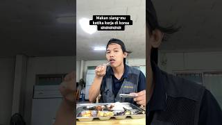 Menu makan siang ketika kerja di Korea🇰🇷 korea makansiangkorea shorts sananagumakorea [upl. by Mortimer]