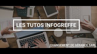 Les tutos Infogreffe  Changement de gérance SARL [upl. by Esetal137]