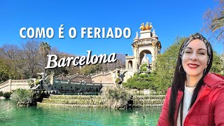 Como é o feriado em Barcelona Mais atualizações sobre o Parque de la Ciudadela│Turismo em Barcelona [upl. by Fortunio]