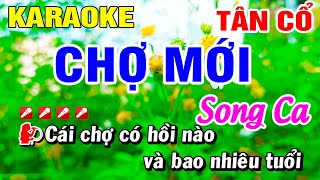 Karaoke Vọng Cổ Chợ Mới  Song Ca  Tân Cổ Beat Hay Hoài Phong Organ [upl. by Perlie]